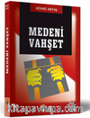 Medeni Vahşet