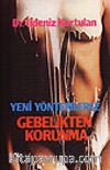 Yeni Yöntemlerle Gebelikten Korunma