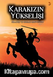 Karakızın Yükselişi (Cilt 1-2) <br /> Savaşçı Türk Kadın Kahramanlık Destanı