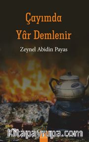 Çayımda Yar Demlenir