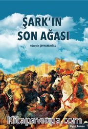 Şark'ın Son Ağası