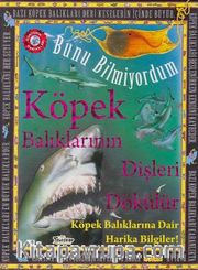 Bunu Bilmiyordum / Köpek Balıklarının Dişleri Dökülür (Ciltli)