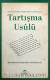 Tartışma Usulü & Risaletü'l- Adabi'l Bahs ve'l-Münazara