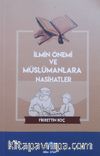 İlmin Önemi ve Müslümanlara Nasihatler