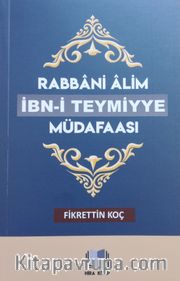 Rabbani Alim İbni Teymiyye Müdafası