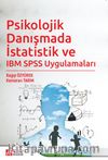 Psikolojik Danışmada İstatistik ve IBM SPSS Uygulamaları