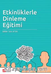 Etkinliklerle Dinleme Eğitimi