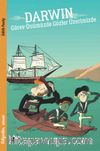Darwin & Görev Önümüzde Gözler Üzerimizde
