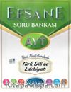 AYT Türk Dili ve Edebiyatı Efsane Soru Bankası
