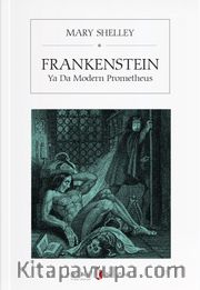 Frankenstein Ya Da Modern Prometheus