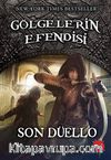 Gölgelerin Efendisi 14 / Son Düello