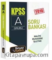 2016 KPSS A Grubu Maliye Muhasebe İşletme Soru Bankası