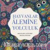 Hayvanlar Alemine Yolculuk / Rahatlatıcı, Anti Stres Mandala Boyama