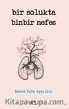 Bir Solukta Binbir Nefes