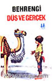 Düş ve Gerçek