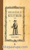 Kokular Kitabı 3 / Kültürler (Ciltli)