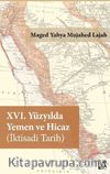 XVI. Yüzyılda Yemen ve Hicaz (İktisadi Tarih)