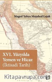 XVI. Yüzyılda Yemen ve Hicaz (İktisadi Tarih)