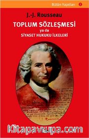 Toplum Sözleşmesi ya da Siyaset Hukuku İlkeleri