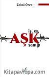 İş Eş Aşk Sanığı