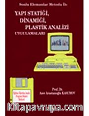 Yapı Statiği, Dinamiği, Plastik Analiz Uygulamaları