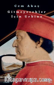 Gitmeyecekler İçin Urbino
