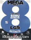 8. Sınıf LGS Mega Matematik Yeni Nesil Soru Bankası