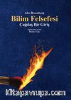 Bilim Felsefesi & Çağdaş Bir Giriş