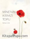 Mine’nin Kırmızı Topu