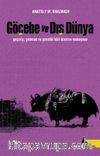 Göçebe ve Dış Dünya