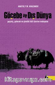 Göçebe ve Dış Dünya