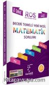 8. Sınıf LGS Beceri Temelli Yeni Nesil Ros  Matematik Soruları 