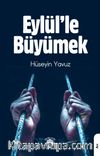 Eylül’le Büyümek