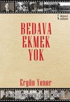 Bedava Ekmek Yok