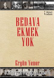 Bedava Ekmek Yok
