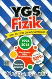 YGS Fizik Son 22 Yılın Çıkmış Soruları (1994-2015)