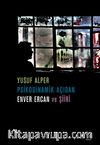 Psikodinamik Açıdan Enver Ercan ve Şiiri