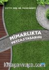 Mimarlıkta Peyzaj Tasarımı