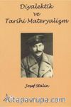 Diyalektik ve Tarihi Materyalizm