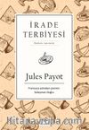 İrade Terbiyesi (Bez Ciltli)