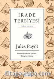 İrade Terbiyesi (Bez Ciltli)