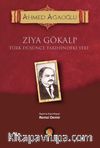 Ziya Gökalp & Türk Düşünce Tarihindeki Yeri