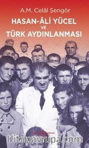 Hasan Ali Yücel ve Türk Aydınlanması