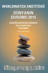Dünyanın Durumu 2015 & Worldwatch Enstitüsü