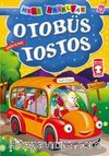 Otobüs Tostos / Mini Masallar