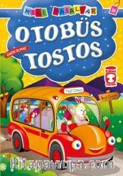 Otobüs Tostos / Mini Masallar