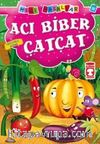 Acı Biber Çatçat - Tatlı Dilli Olmak / Mini Masallar