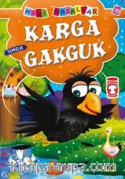 Karga Gakguk - Temizlik / Mini Masallar