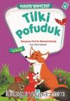 Tilki Pofuduk - İş Birliği / Hadis Bahçesi 4