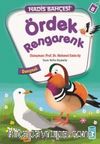 Ördek Rengarenk - Danışmak / Hadis Bahçesi 8